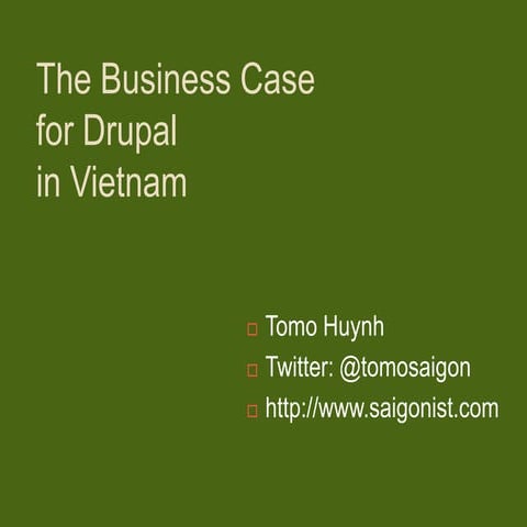 Drupal biz case tomohuynh
