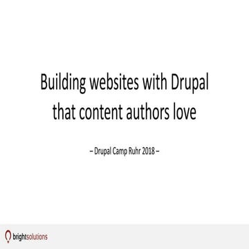 Building Drupal sites that content authors love