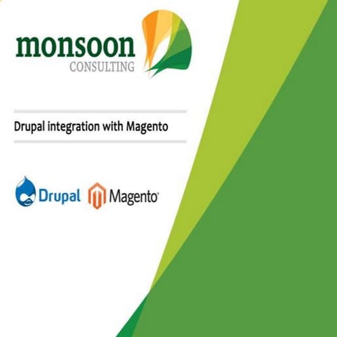DrupalCamp Delhi - Magento Integration with Drupal 