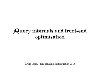 Front-end optimisation & jQuery Internals