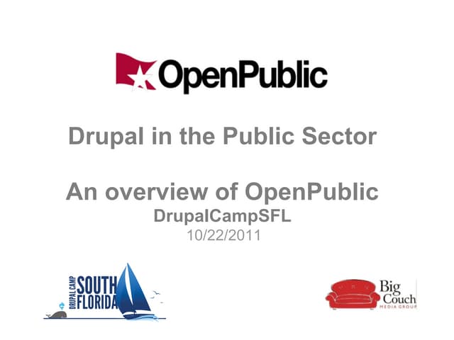 DrupalCampSFL OpenPublic Overview