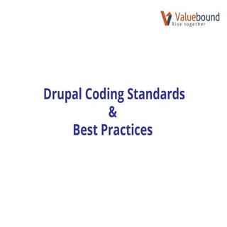Drupal coding standards and best pr...