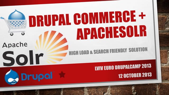 Иван Фесюк -  ApacheSolr+DrupalCommerce связка для высоко нагруженых проектов