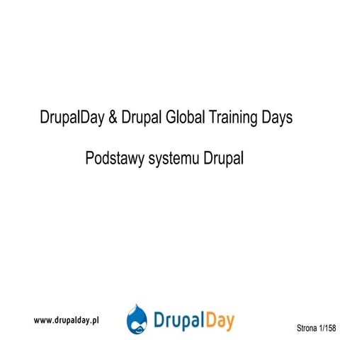 DrupalDay & Drupal Global Training Days - Wprowadzenie do Drupala