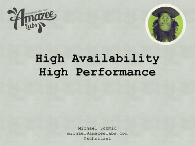 Drupal High Availability High Performance 2012