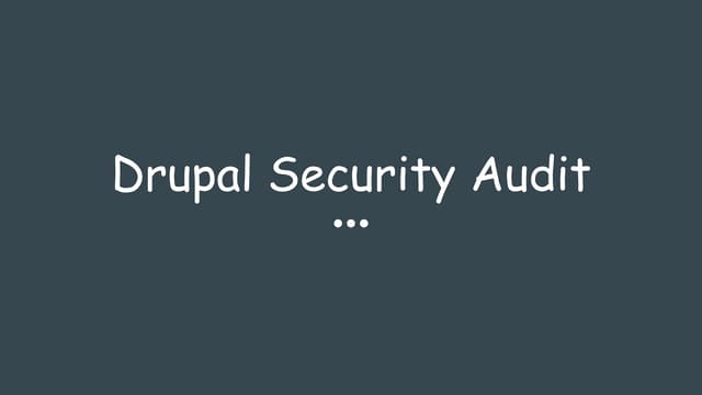 Security audit van een Drupal site