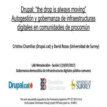 Drupal: the drop is always moving. Autogestión y gobernanza de infraestructur...