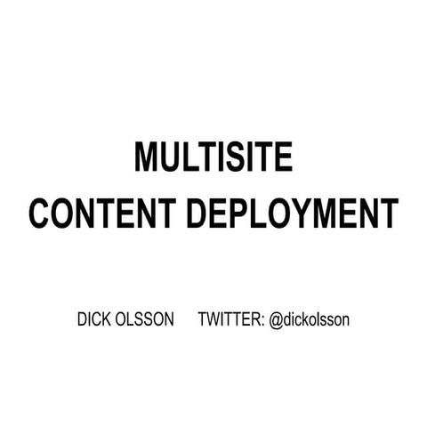 Multisite Content Deployments for Media Organizations