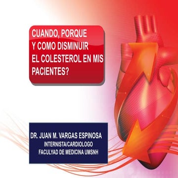 cuando, porque y como disminuir  el colesterol en mis pacientes?