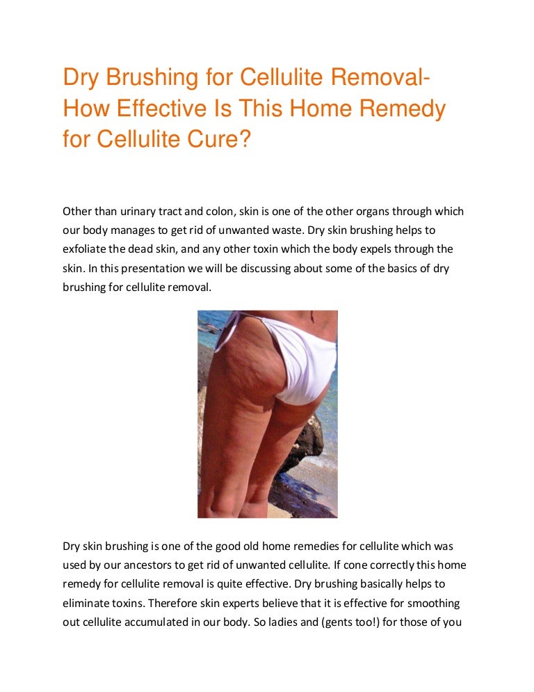 Dry Brushing for Cellulite Removal- How Effective Is This Home Remedy…