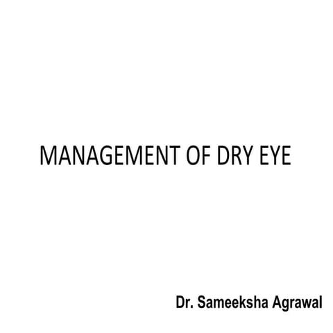 Dry Eyes and its management