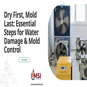 Dry First, Mold Last Essential Steps for Water Damage & Mold Control.pptx