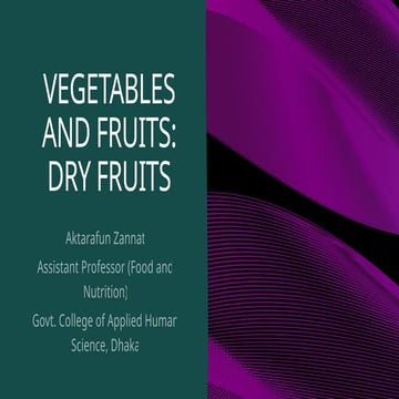 Dry Fruits: Nutritional Composition, Health Benefits and Dietary ...