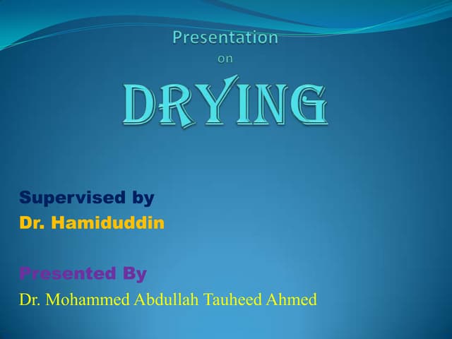 Drying & Water Content with bound & unbound water | PPTX