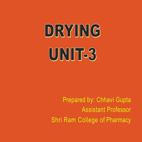 Objectives, applications & mechanism of drying process | PPTX