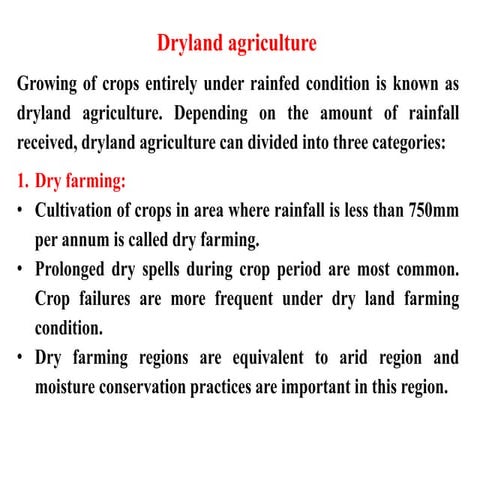 Dry land agriculture
