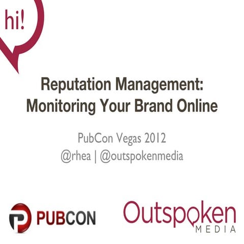 Reputation Management: Monitoring Your Brand Online