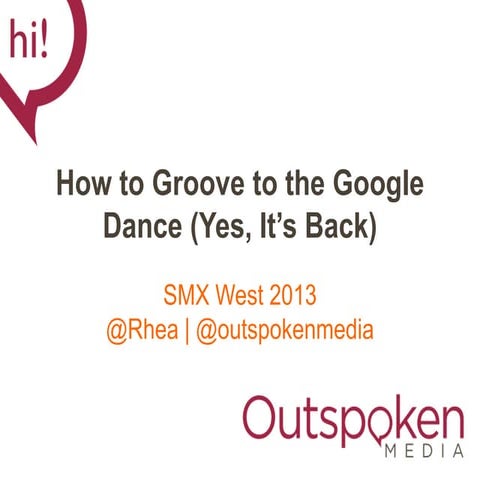How To Groove To The Google Dance (Yes, It’s Back)