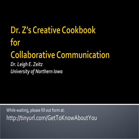 Dr. Z's Creative Cookbook for Collaborative Communicaiton