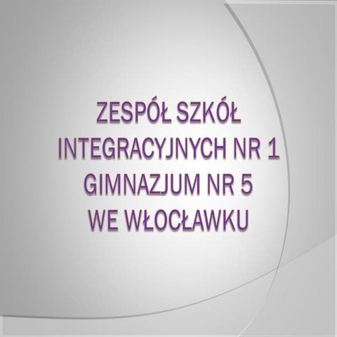 Drzwi otwarte w Gimnazjum Nr 5 Integracyjnym | PPT