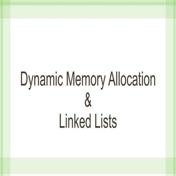 Dynamic memory allocation and linked lists | PPTX
