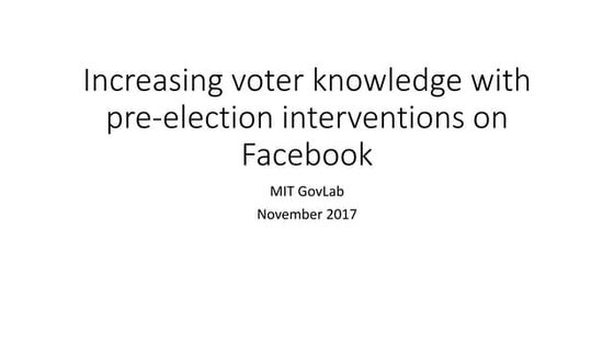 Increasing Voter Knowledge with Pre-Election Interventions on Facebook