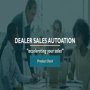 Dealer sales automation