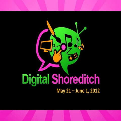 Digital Shoreditch Festival 2012