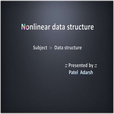 Non Linear Data Structures | PPTX | Physics | Science