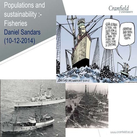 Populations and sustainability :- Fisheries