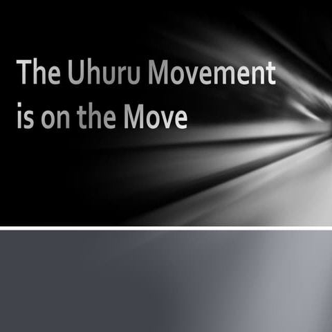 The Uhuru Movement is on the Move