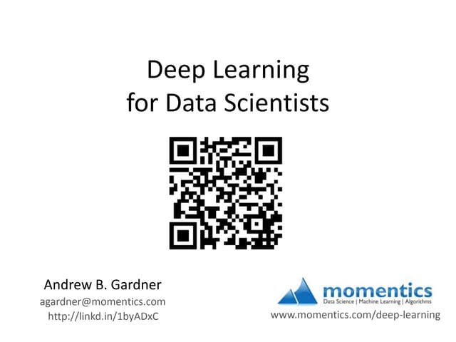 Deep Learning for Data Scientists - Data Science ATL Meetup Presentation, 201...