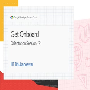 GDSC IIIT-Bh Orientation'21