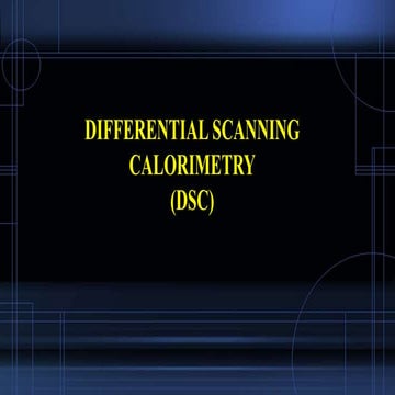 DSC | DIFFERENTIAL SCANNING CALORIMETRY