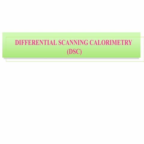 DIFFERENTIAL SCANNING COLORIMETRY POWER P