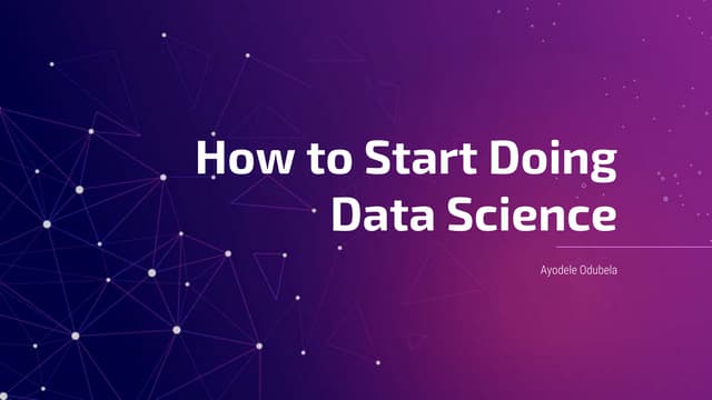 How to Start Doing Data Science