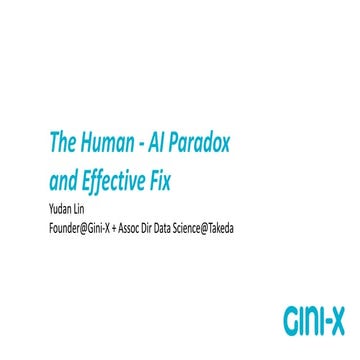 [DSC DACH 25] Yudan Lin_The Human - AI Paradox and Effective Fix.pdf