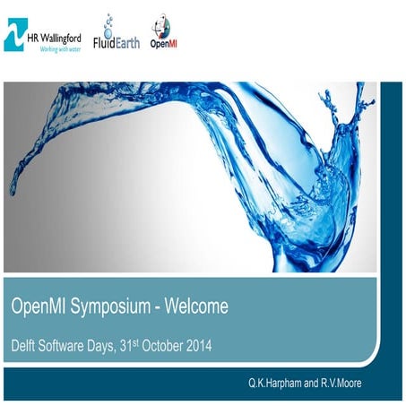 DSD-INT 2014 - OpenMI Symposium - Welcome and opening, Quillon Harpham & Roge...