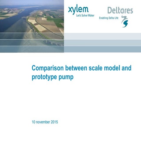 DSD-INT 2015 - Comparison between scale model and prototype pump - Femke 