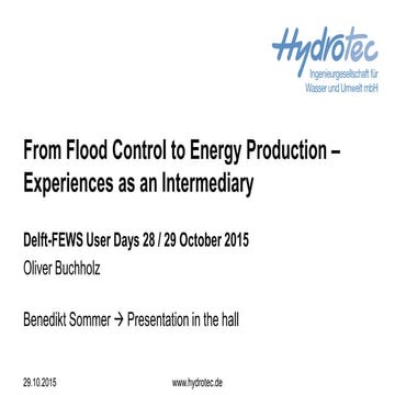 DSD-INT 2015 - From flood control to energy production - experiences as an in...