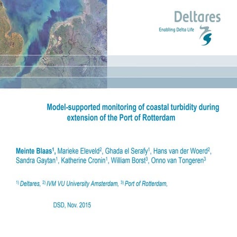 DSD-INT 2015 - Model-supported monitoring of coastal turbidity during extensi...