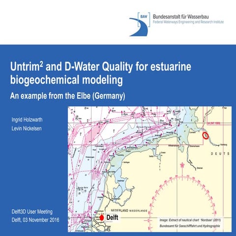 DSD-INT 2016 Untrim^2 and D-Water Quality for estuarine biogeochemical modeli...
