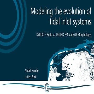 DSD-INT 2018 Morphodynamic evolution of tidal inlet systems using Delft3D FM:...