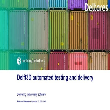 DSD-INT 2025 DevOps - Automated testing and delivery of Delft3D FM - van West...