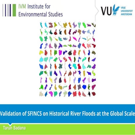 DSD-INT 2025 Validation of SFINCS on Historical River Floods at the Global Sc...
