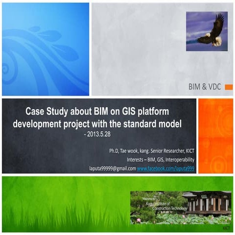 Case Study about BIM on GIS platform development project with the standard model