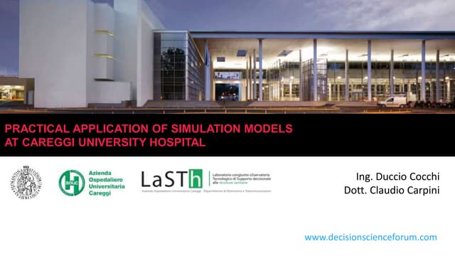 Practical application of simulation models at Careggi university hospital