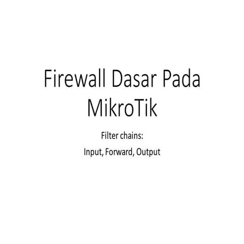 Firewall Dasar Pada Router MikroTik