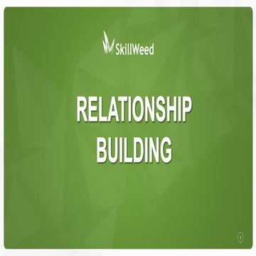 Keys to effective relationship building