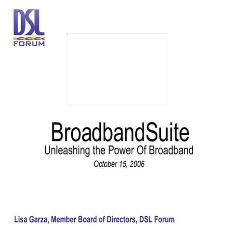 Dslf Broadband Suitefor Caba
